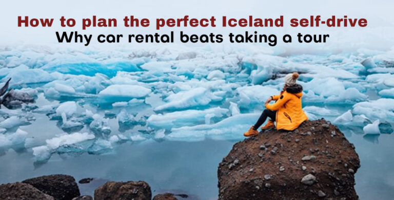 How to plan the perfect Iceland self-drive: Why car rental beats taking a tour