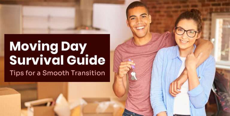 Moving Day Survival Guide: Tips for a Smooth Transition