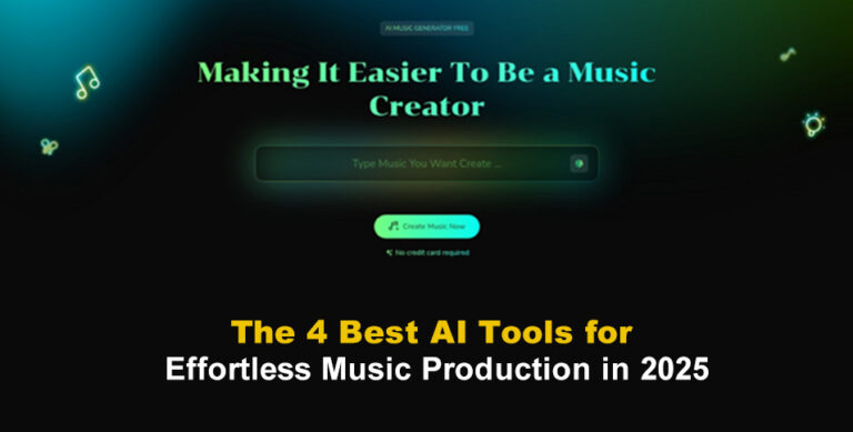 The 4 Best AI Tools for Effortless Music Production in 2025