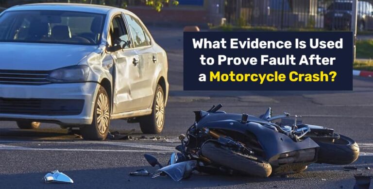 What Evidence Is Used to Prove Fault After a Motorcycle Crash?