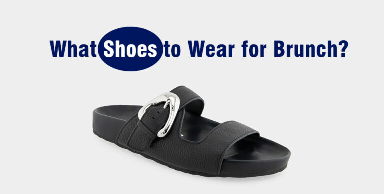 What Shoes to Wear for Brunch?