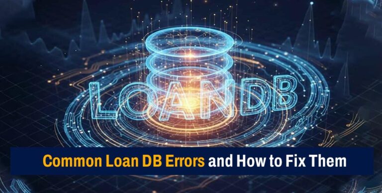 Common Loan DB Errors and How to Fix Them