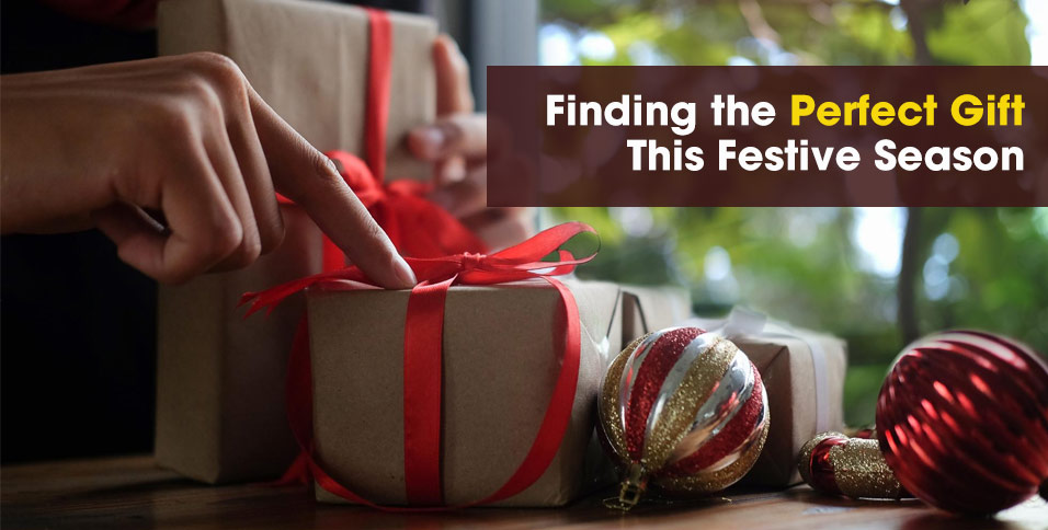 Finding the Perfect Gift This Festive Season