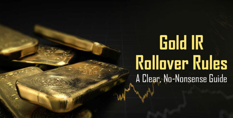 Gold IRA Rollover Rules