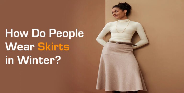 People Wear Skirts in Winter
