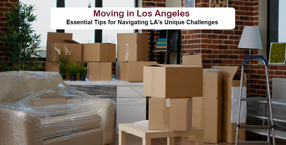 Moving in Los Angeles