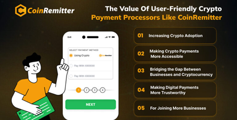 The Value of User-Friendly Crypto Payment Processors Like CoinRemitter