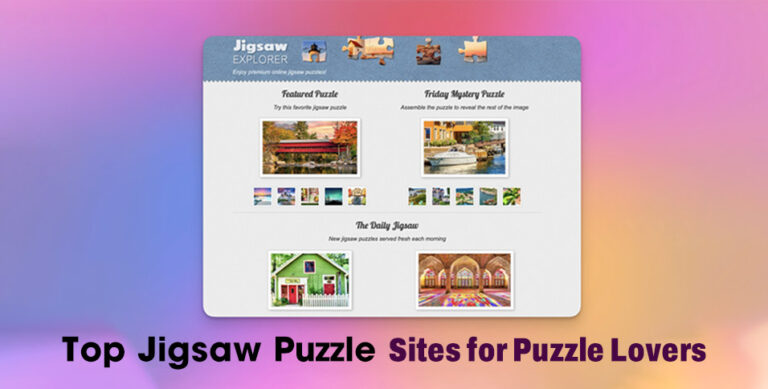 Top Jigsaw Puzzle Sites for Puzzle Lovers