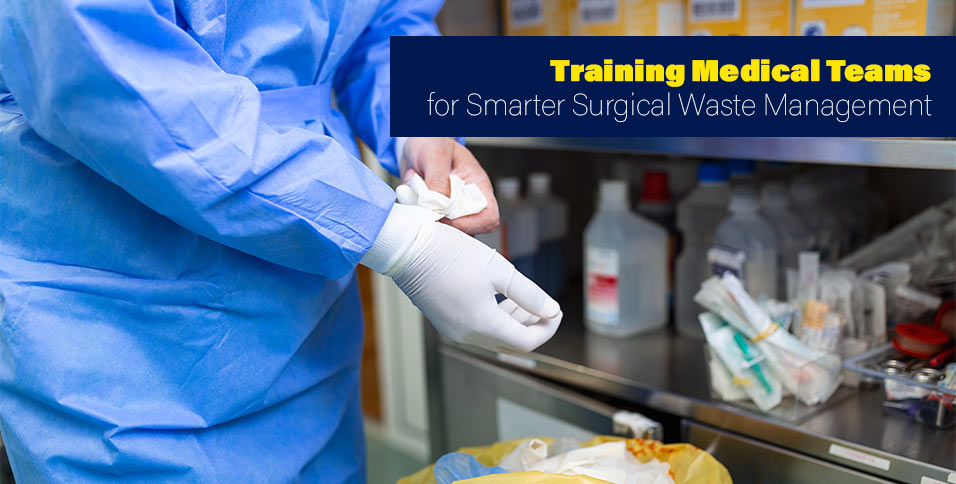 Surgical Waste Management