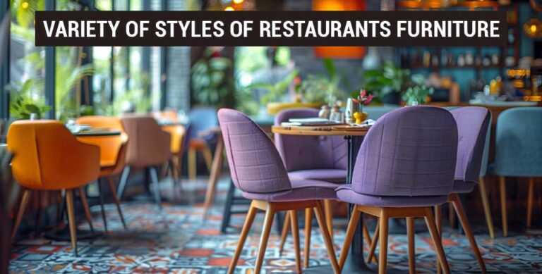 STYLES OF RESTAURANTS FURNITURE