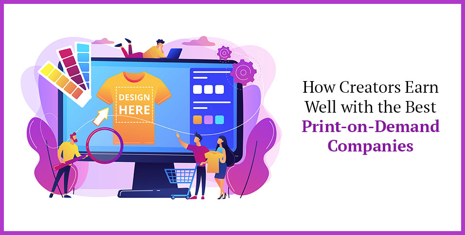 Best Print-on-Demand Companies