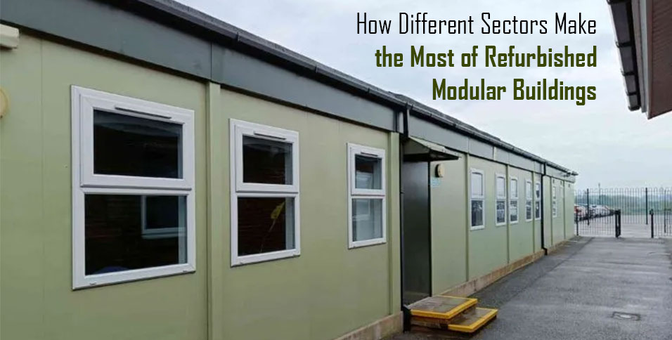 Refurbished Modular Buildings