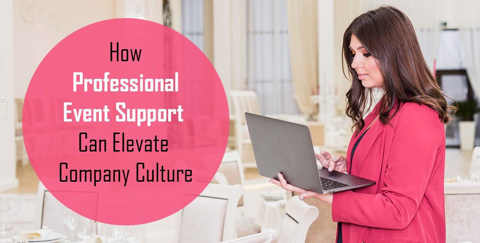 Professional Event Support