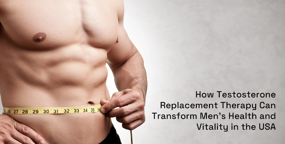 Testosterone Replacement Therapy