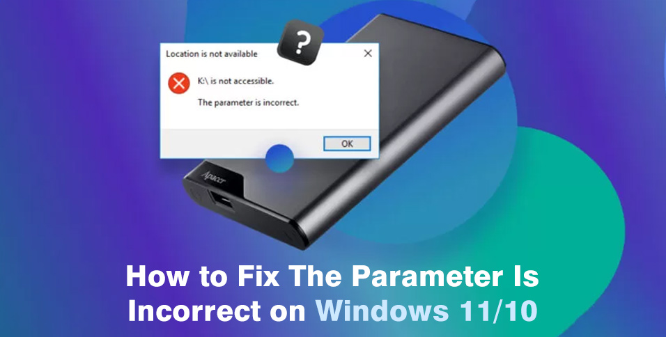 The Parameter Is Incorrect
