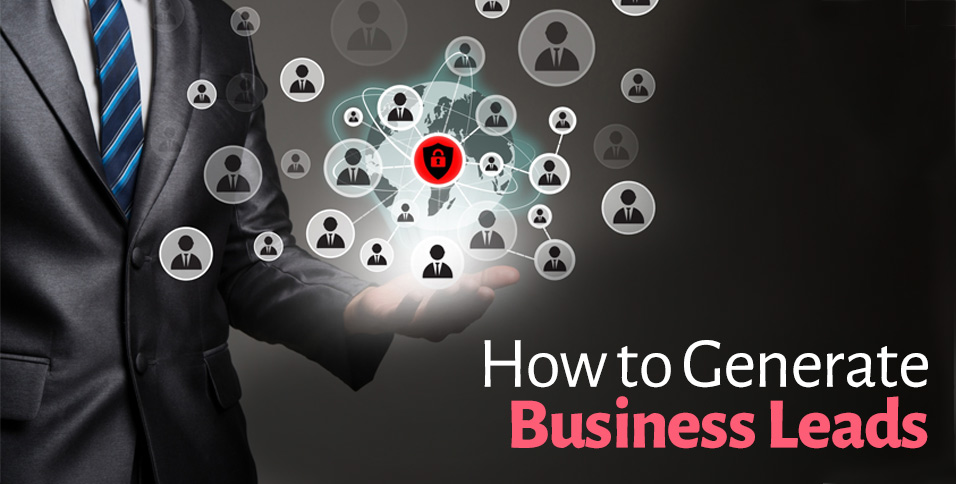 How to Generate Business Leads