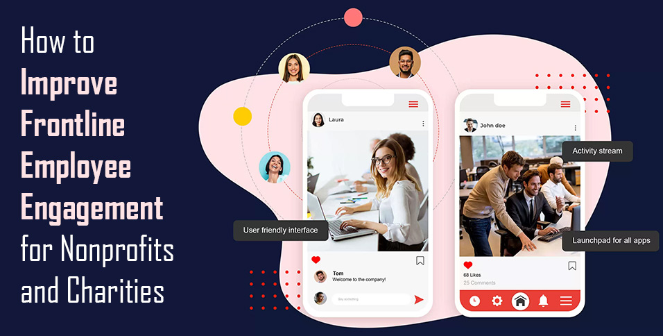 Improve Frontline Employee Engagement