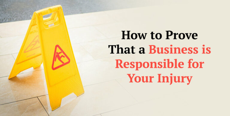 Business is Responsible for Your Injury