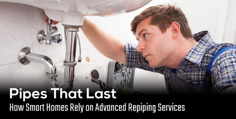 Advanced Repiping Services