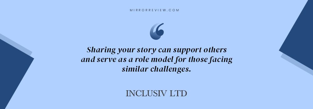 “Sharing your story can support others and serve as a role model for those facing similar challenges.” Adrian Hyyrylainen-Trett