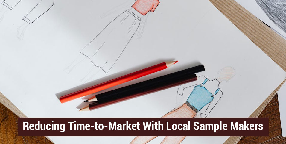 Reducing Time-to-Market With Local Sample Makers