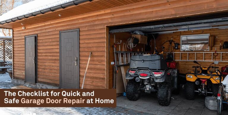 The Checklist for Quick and Safe Garage Door Repair at Home