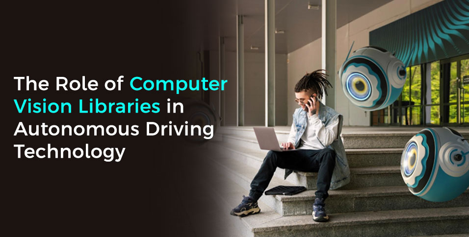 Computer Vision Libraries