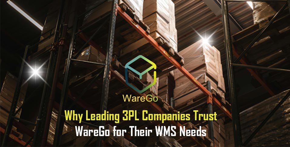 Why Leading 3PL Companies Trust WareGo for Their WMS Needs