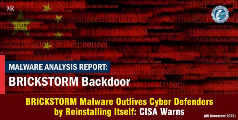 BRICKSTORM Malware Outlives Cyber Defenders by Reinstalling Itself: CISA Warns