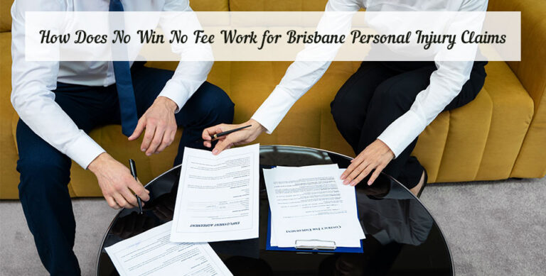How Does No Win No Fee Work for Brisbane Personal Injury Claims