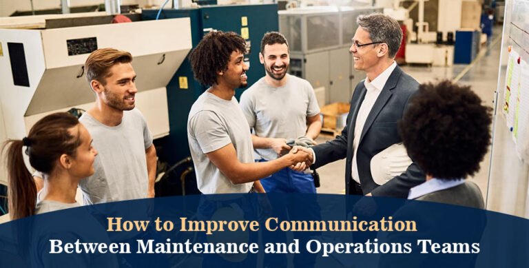 How to Improve Communication Between Maintenance and Operations Teams