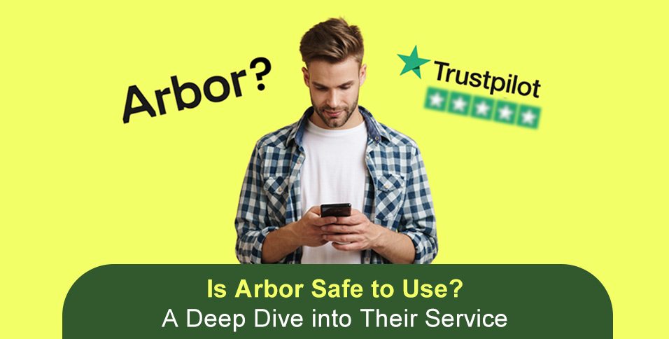 Is Arbor Safe to Use