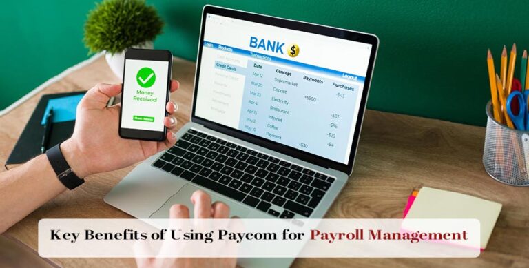 Key Benefits of Using Paycom for Payroll Management