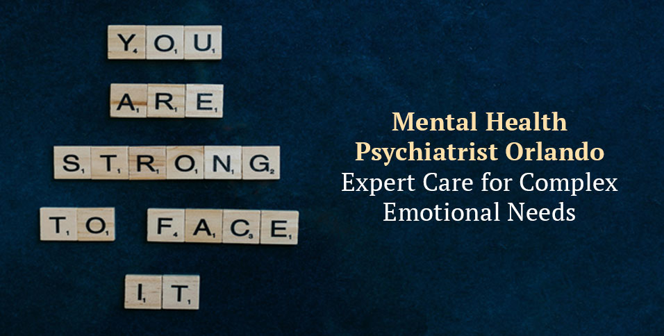 Mental Health Psychiatrist Orlando