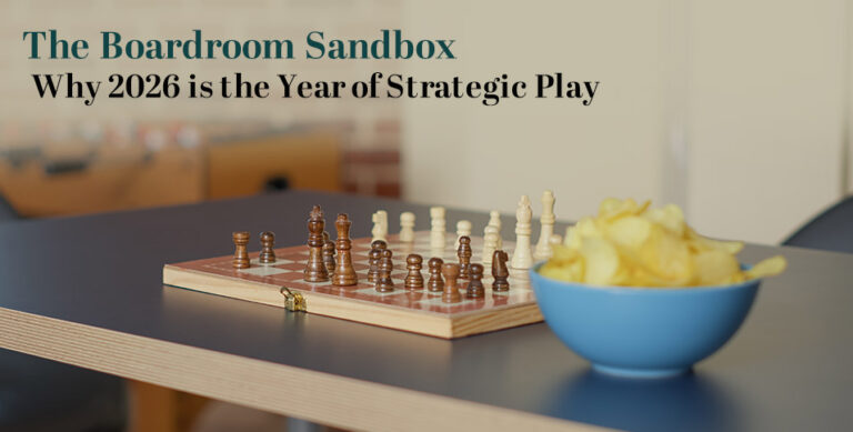 The Boardroom Sandbox: Why 2026 is the Year of Strategic Play