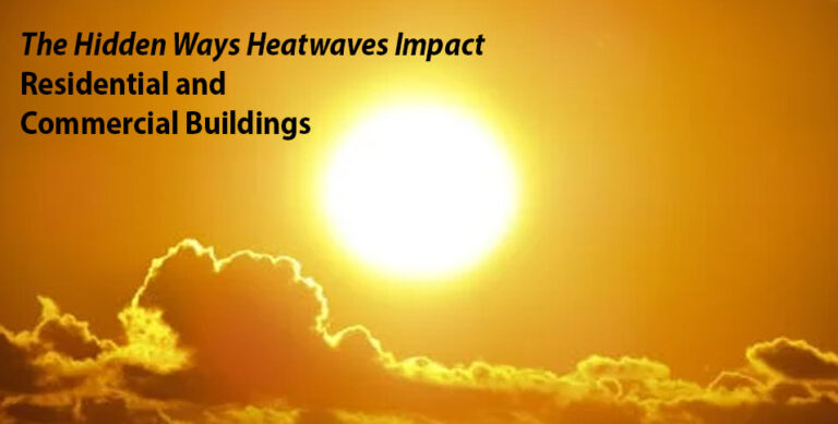 Heatwaves Impact Residential and Commercial Buildings