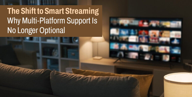 Multi-Platform Support