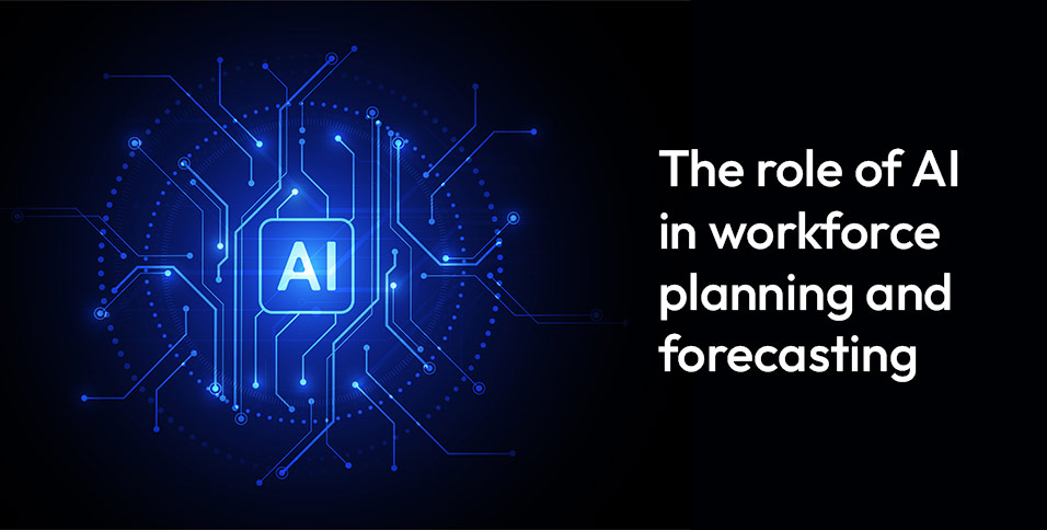 role of AI in workforce planning