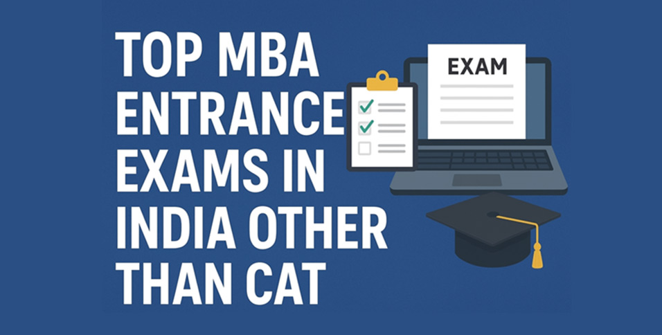 Top MBA Entrance Exams