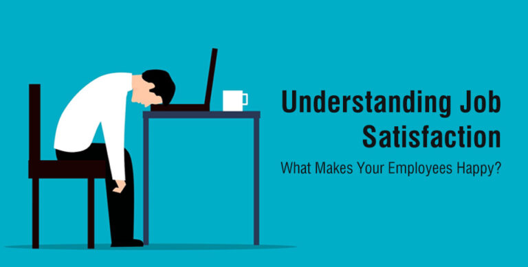 Understanding Job Satisfaction: What Makes Your Employees Happy?