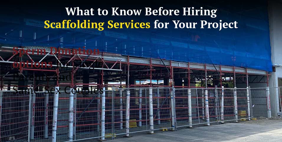 Hiring Scaffolding Services
