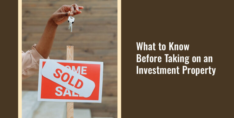 What to Know Before Taking on an Investment Property