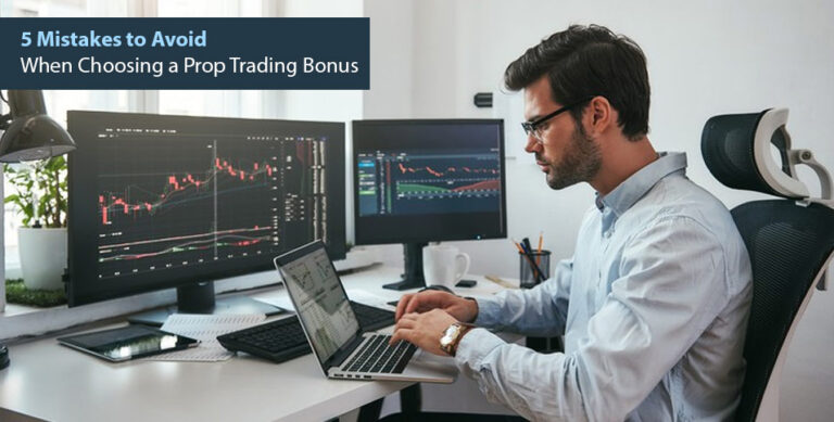 Choosing a Prop Trading Bonus