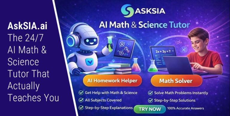 AskSIA.ai: The 24/7 AI Math & Science Tutor That Actually Teaches You
