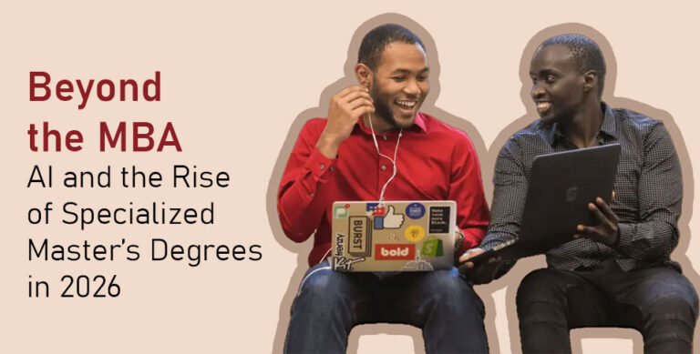 Beyond the MBA: AI and the Rise of Specialized Master’s Degrees in 2026