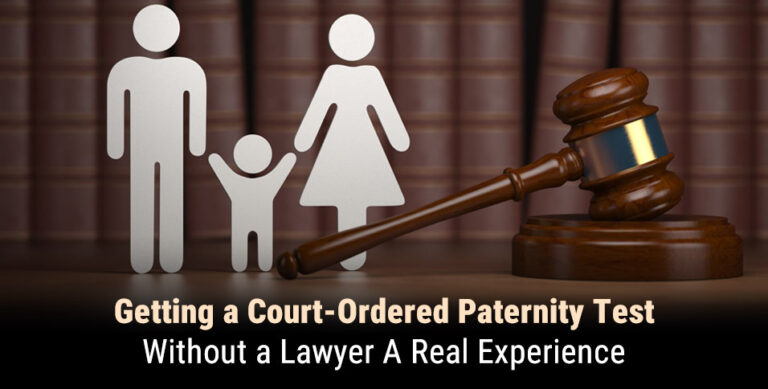 Getting a Court-Ordered Paternity Test Without a Lawyer: A Real Experience