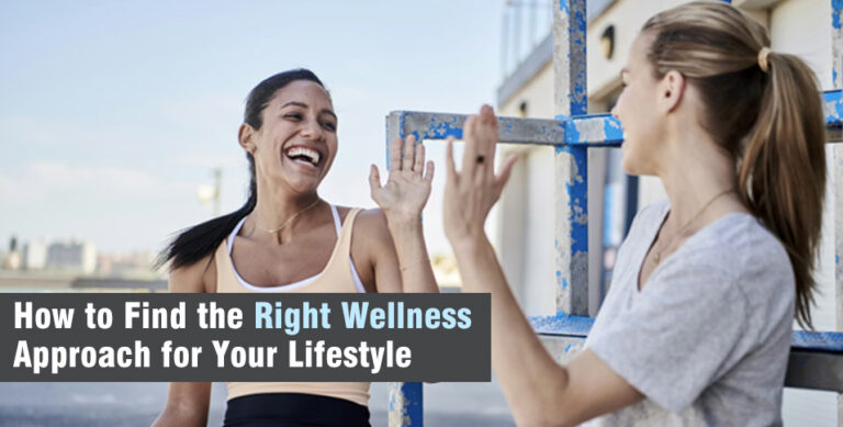 How to Find the Right Wellness Approach for Your Lifestyle