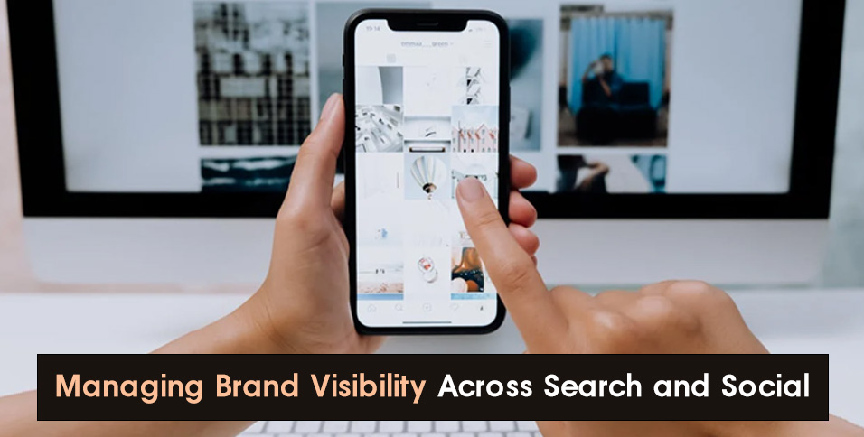 Managing Brand Visibility