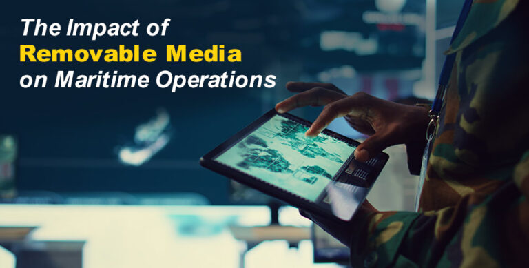 The Impact of Removable Media on Maritime Operations