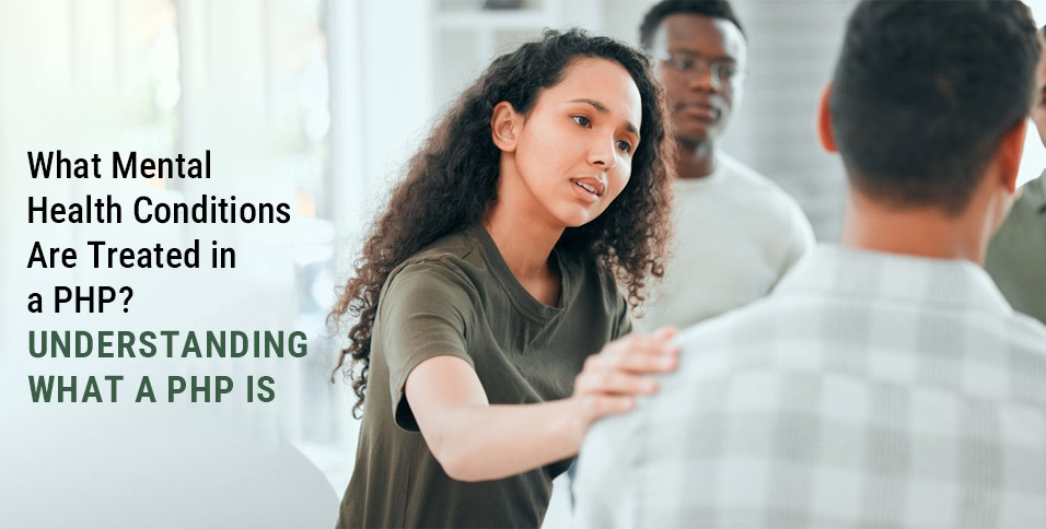 What Mental Health Conditions Are Treated in a PHP?